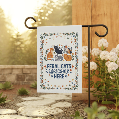 Feral Cats Welcome Here - Small Garden Flag 12" x 18"