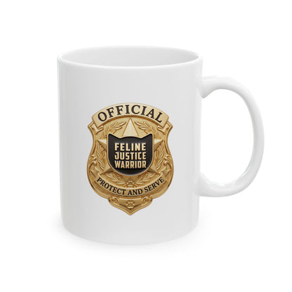 Feline Justice Warrior Gold Badge Ceramic Mug (11oz)